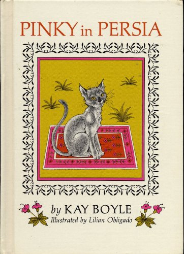 PINKY IN PERSIA by Kay Boyle illustrated by Lil... B002HJ180I Book Cover