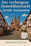 Der verborgene Immobilienmarkt: Inside Gelnhausen