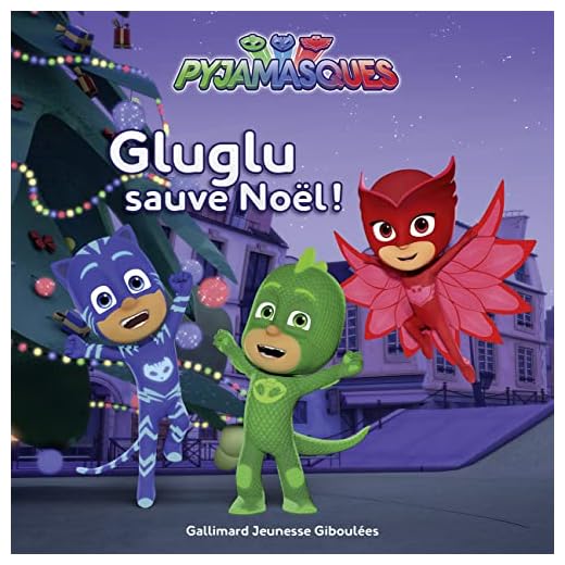 Les Pyjamasques: Gluglu sauve Noël !