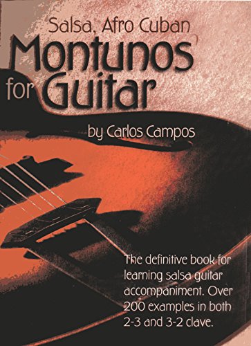 Salsa and Afro Cuban Montunos for Guitar