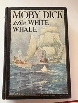 Hardcover Moby Dick or The White Whale (1931 edition) Book