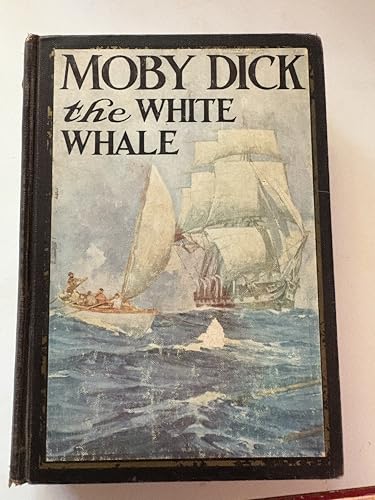 Moby Dick or The White Whale (1931 edition) B000PJQE10 Book Cover