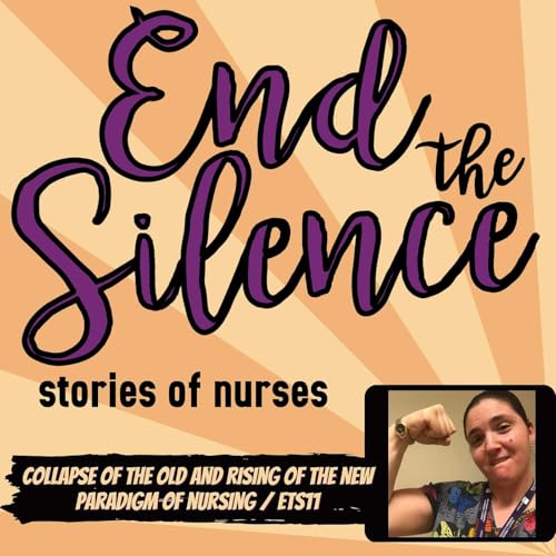 Rising of the New Paradigm of Nursing w/ Sarah Choujounian RN
