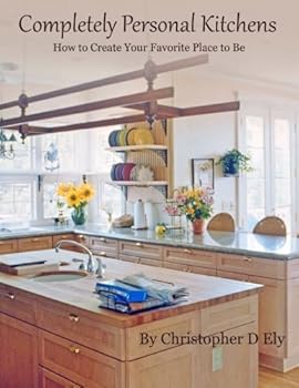Paperback Completely Personal Kitchens: "Creating Your Favorite Place to Be" Book