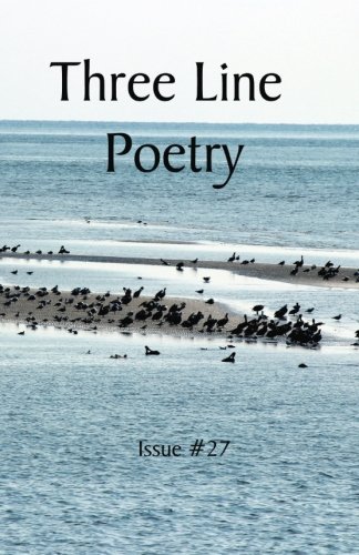 Three Line Poetry: Issue #27