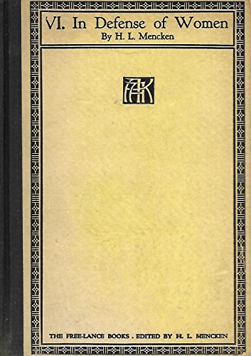 In Defense of Women (The Free Lance Books. VI) B000IBMQNA Book Cover