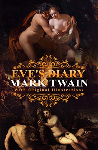 Télécharger Eve's Diary : Classic Edition With Original Illustrations (English Edition) Francais PDF