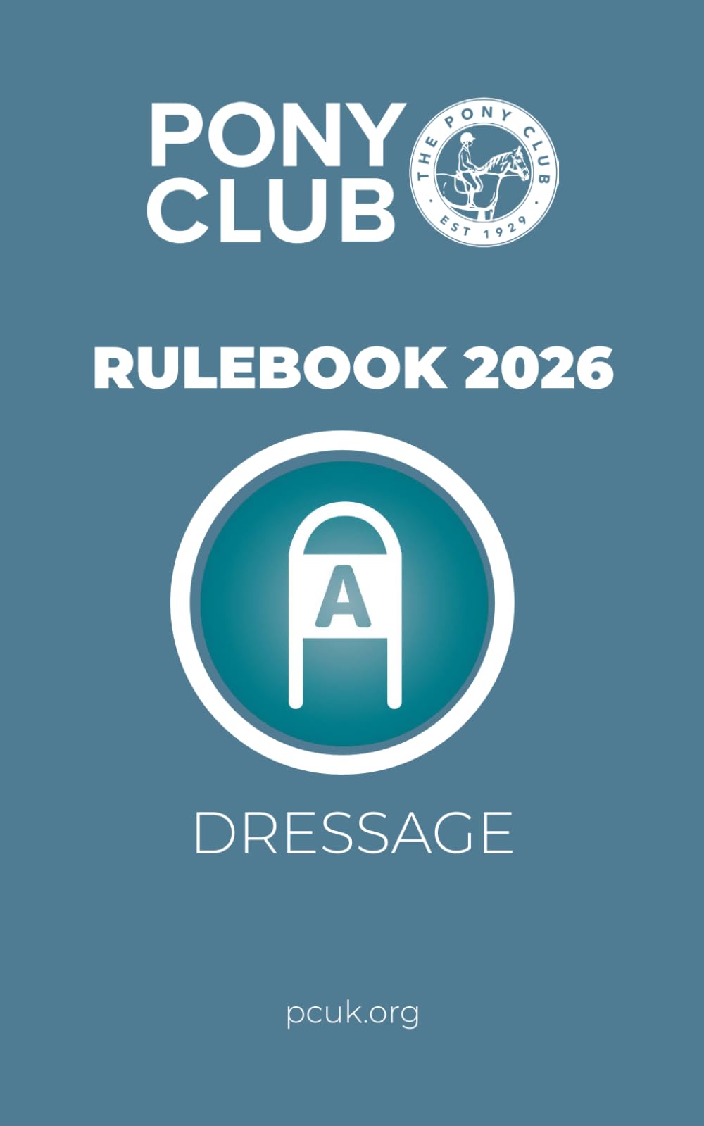 The Pony Club Rulebook 2026 - Dressage