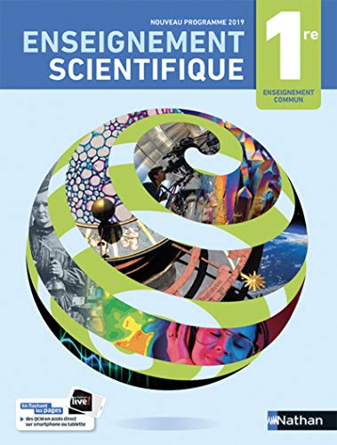 Enseignement Scientifique 1re - manuel élève (nouveau programme 2019)