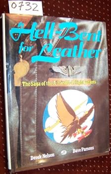Hardcover Hell-Bent for Leather: The Saga of the A-2 and G-1 Flight Jackets Book