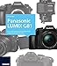 Produktbild Kamerabuch Panasonic LUMIX G81: Das große Handbuch für perfekte Bilder und professionelle 4K-Videos