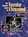 The Complete Guide to Vascular Ultrasound -  Arger MD  FAIUM  FACR, Peter H., Paperback