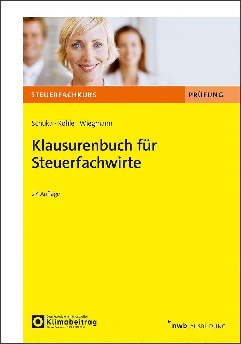 Klausurenbuch für Steuerfachwirte (Steuerfachkurs)