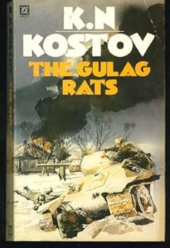 The Gulag Rats - Book #2 of the A Punishment Battalion 333 Adventure