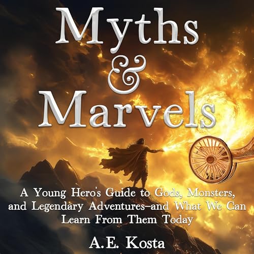 Myths &amp;amp; Marvels by A. E. Kosta episode artwork