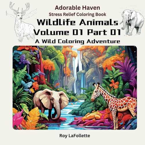 Wildlife Animals for Kids and Adults, Volume 01 - Part