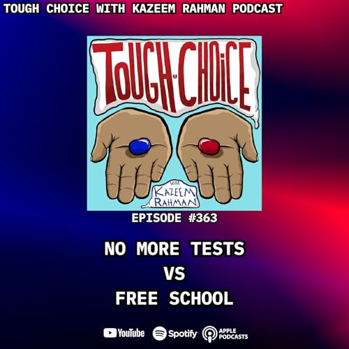 No Tests VS Free School with Kazeem Rahman