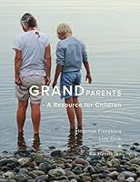 GRANDparents: - A Resource for Children 8743017673 Book Cover