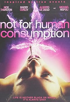 Not for Human Consumption