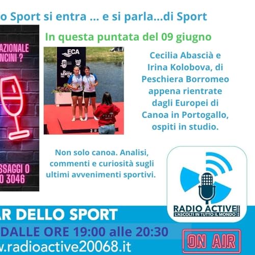 Bar dello Sport - 09 giugno - Canoa:Cecilia Abasci&agrave;/Irina Kolobova - MotoGp - Rolland Garros