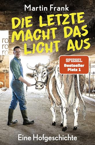 Die Letzte macht das Licht aus: Eine Hofgeschichte