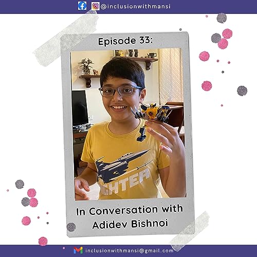 Episode 33: In Conversation with Adidev Bishnoi