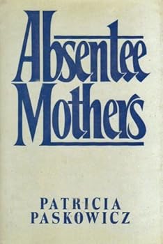 Hardcover Absentee Mothers Book