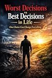 worst tattoo ever  Worst Decisions vs Best Decisions in Life: The Choices That Break You — and the Ones That Save You (English Edition)