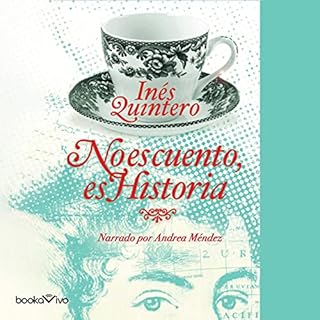 No es cuento, es Historia Audiolibro Por Inés Quintero arte de portada