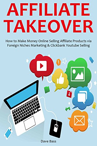 AFFILIATE TAKEOVER (2016): How to Make Money Online Selling Affil...