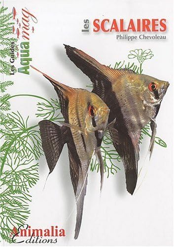 Les Scalaires: Le genre Pterophyllum