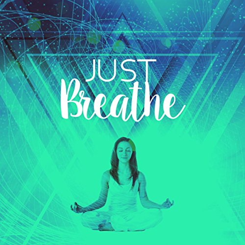 Amazon Music BreatheのJust Breathe Amazon.co.jp