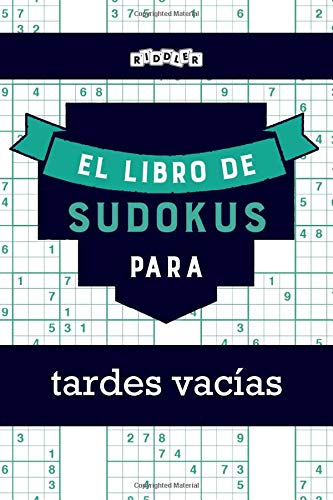 El libro de Sudokus para tardes vacías (Spanish Edition)