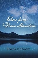 Echoes from Deane Mountain 1633813118 Book Cover