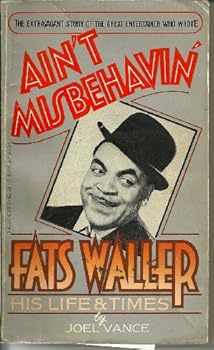 Paperback Ain't Misbehavin' Fats Waller: His Life and Times Book