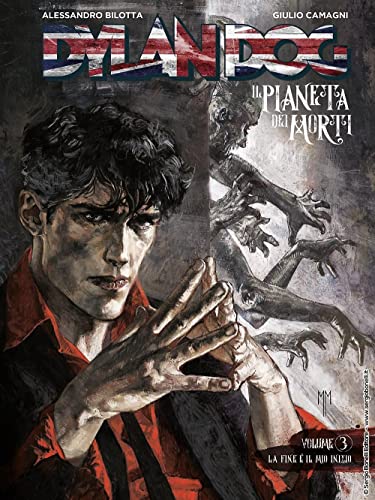  Dylan Dog. Il pianeta dei morti. La fine è il mio inizio (Vol. 3)