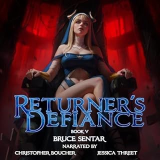 Returner's Defiance 5 Audiobook By Bruce Sentar cover art