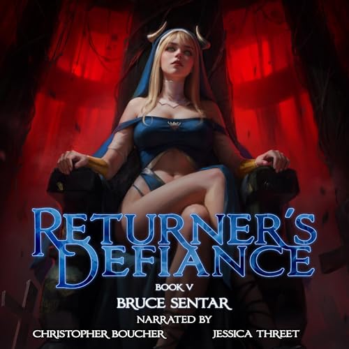 Returner's Defiance 5 Audiolibro Por Bruce Sentar arte de portada