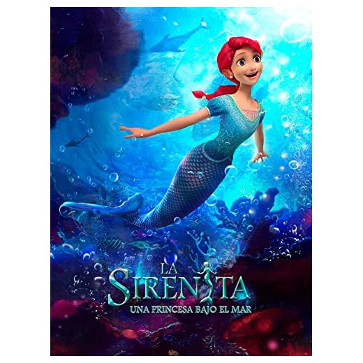 La Sirenita: Una princesa bajo el mar