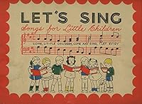Let's Sing : Songs for Little Children B000Q0WNTU Book Cover
