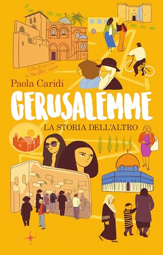 Gerusalemme: La storia dell'altro