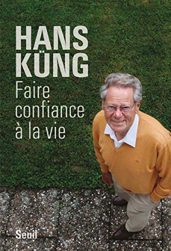 Faire confiance à la vie [French] 2021022455 Book Cover