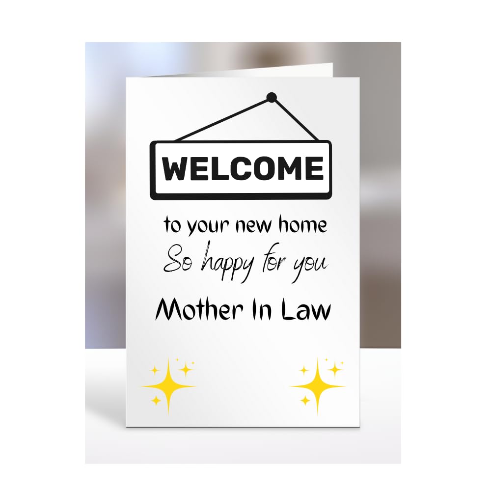 Welcome to your new home, card for Mother In Law, men women, him, her, female, male, presents for christmas, A5-196_154