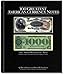100 Greatest American Currency Notes: The Stories Behind The Most Colonial, Confederate, Federal, Obsolete, and Private American Notes