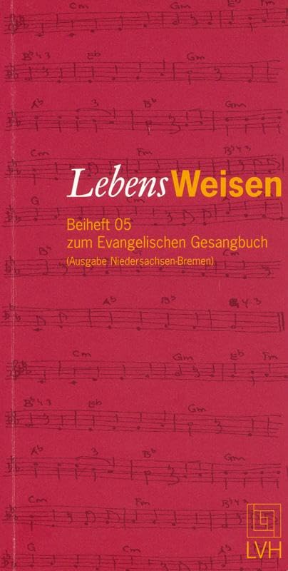 LebensWeisen: Beiheft 05 zum Evangelischen Gesangbuch (Ausgabe Nieders.-Bremen)