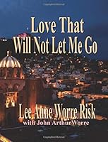 Love that will not let me go 1548024198 Book Cover