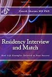 Residency Interview and Match: Real-Life Examples Tailored to Your Success