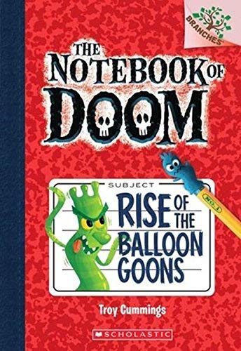 The Notebook of Doom - 01: Rise of The Ballon Goons