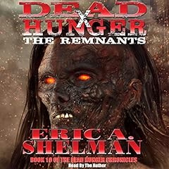 Couverture de Dead Hunger X: The Remnants