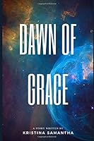 Dawn of Grace 1710707801 Book Cover
